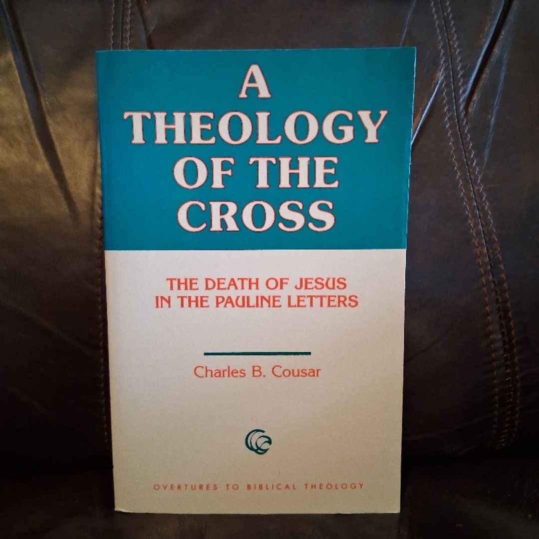 A Theology of the Cross