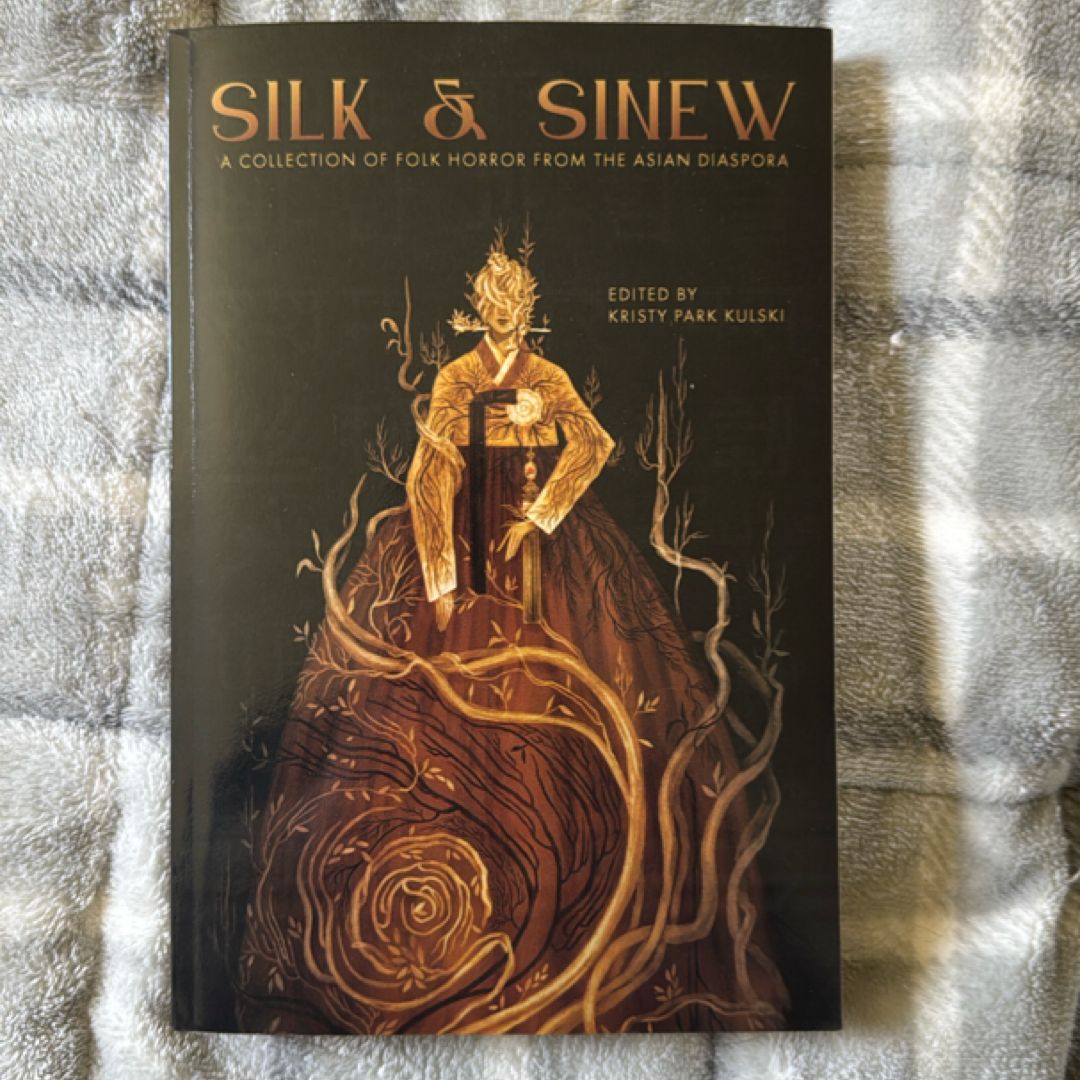 Silk and Sinew