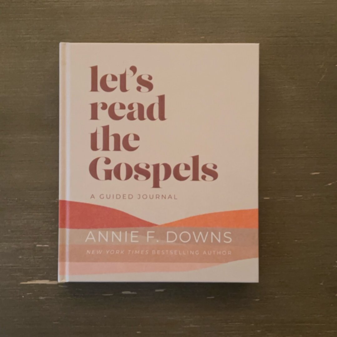 Lets Read the Gospels