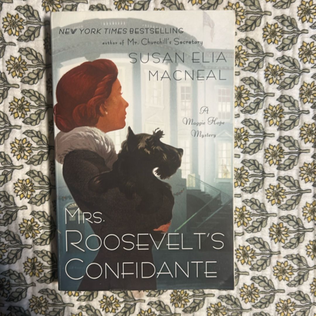 Mrs. Roosevelt's Confidante