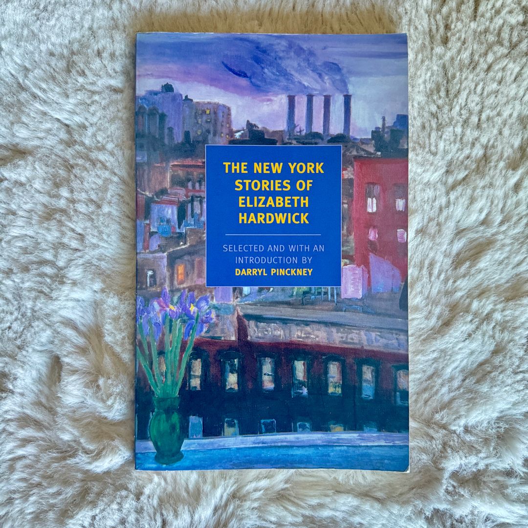 The New York Stories of Elizabeth Hardwick