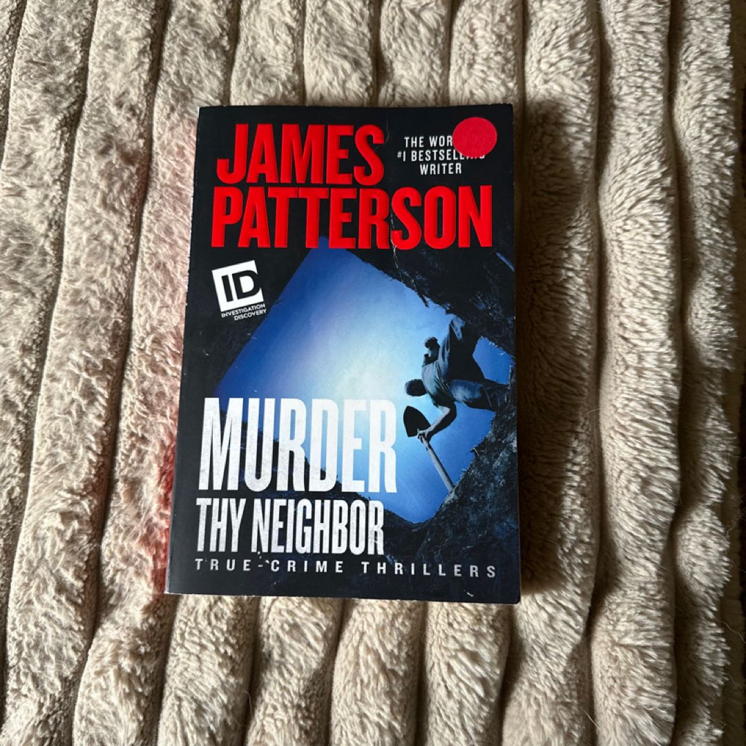Murder Thy Neighbor