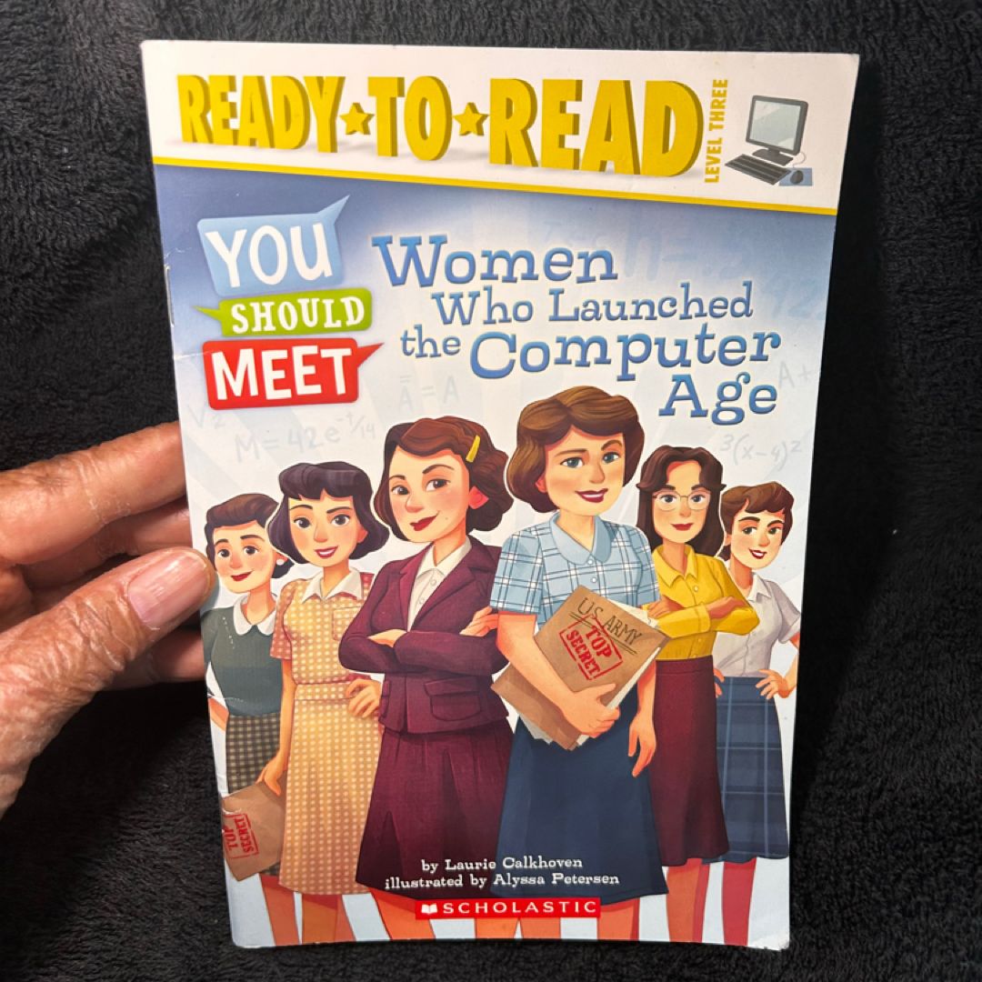 Women who Launched the Computer Age