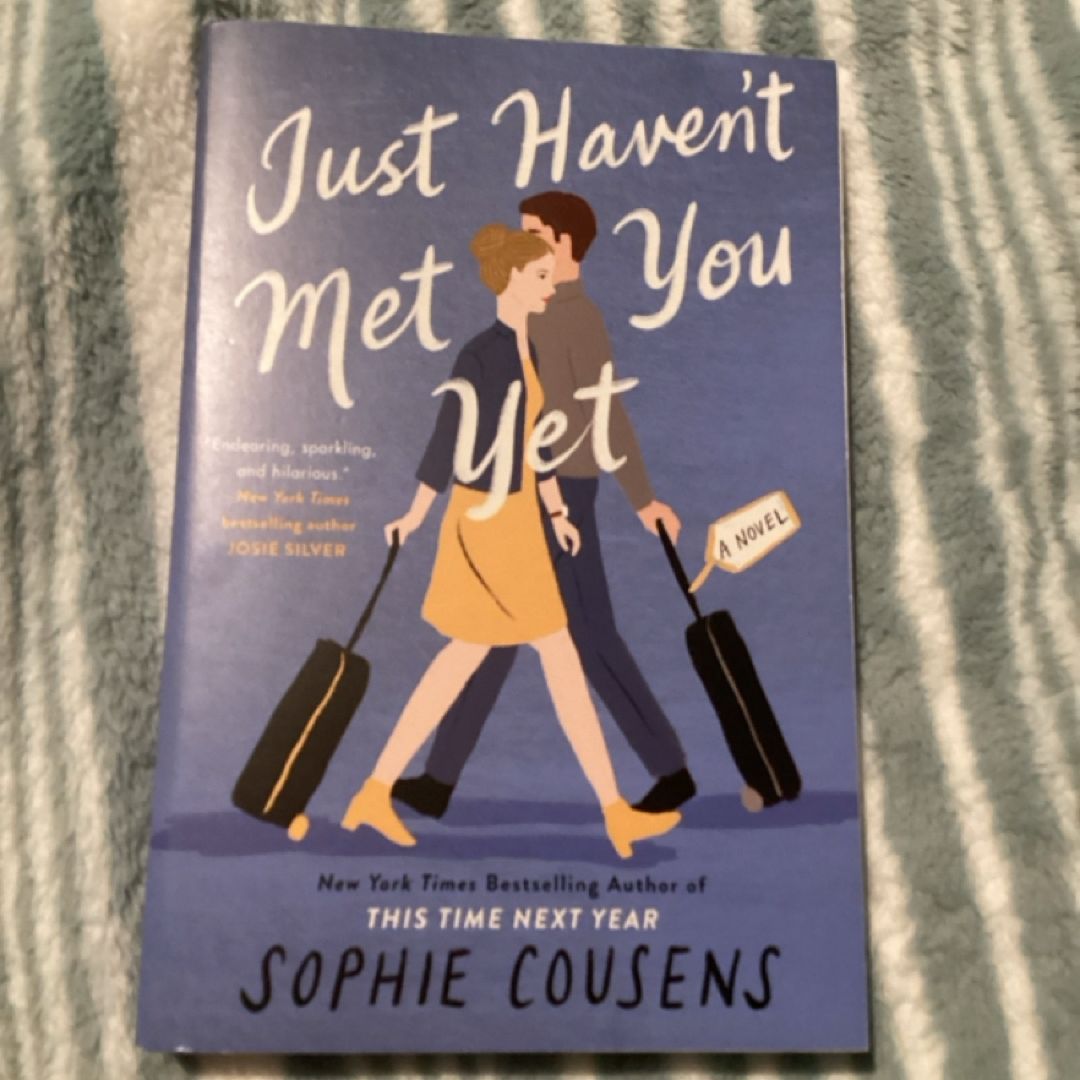 Just Haven't Met You Yet