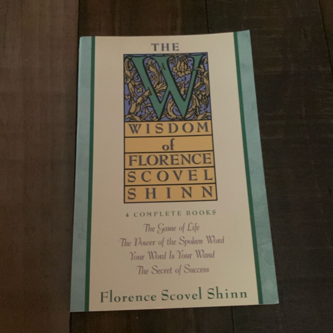 Wisdom of Florence Scovel Shinn