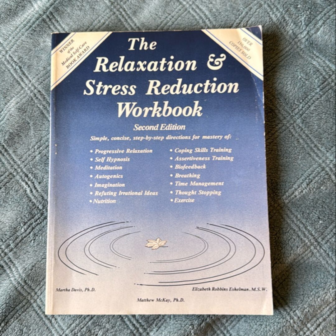 The Relaxation and Stress Reduction Workbook