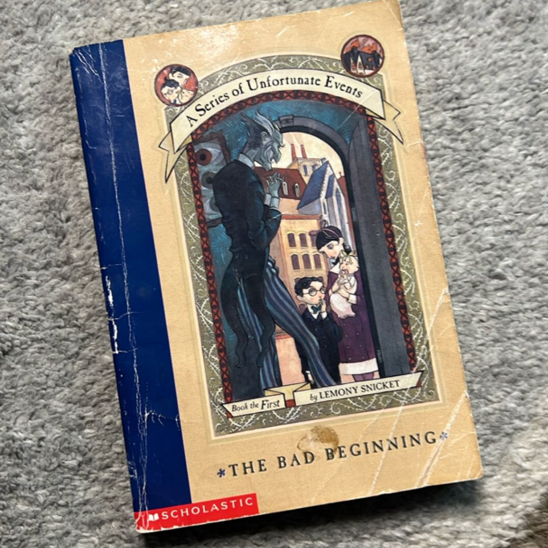 The Bad Beginning