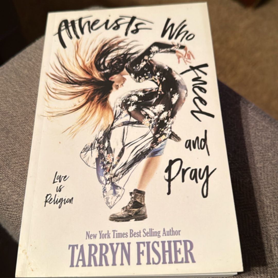 Atheists Who Kneel and Pray