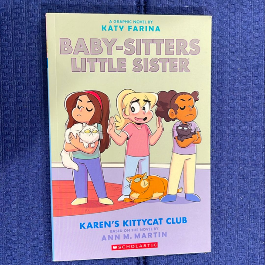 Karen's Kittycat Club (Baby-Sitters Little Sister Graphic Novel #4)
