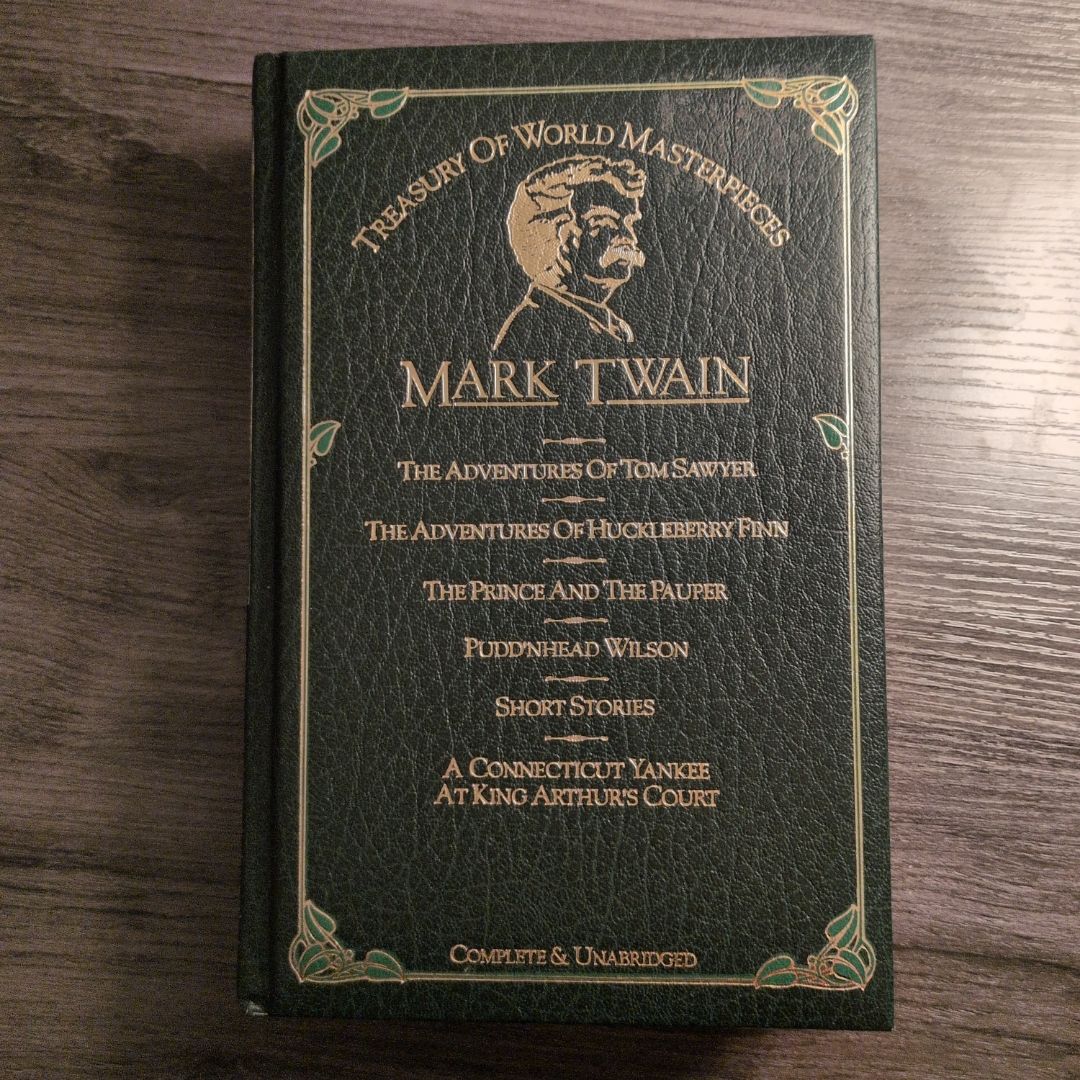 The Adventures of Tom Sawyer ; the Adventures of Huckleberry Finn ; the Prince and the Pauper ; Pudd'nhead Wilson ; Short Stories ; a Connecticut Yankee at King Arthur's Court