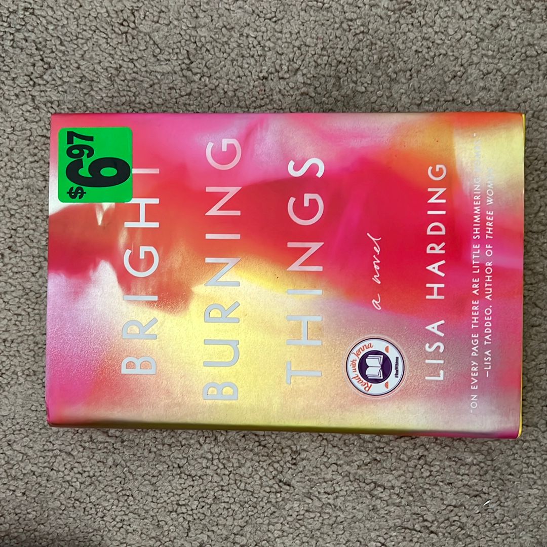 Bright Burning Things