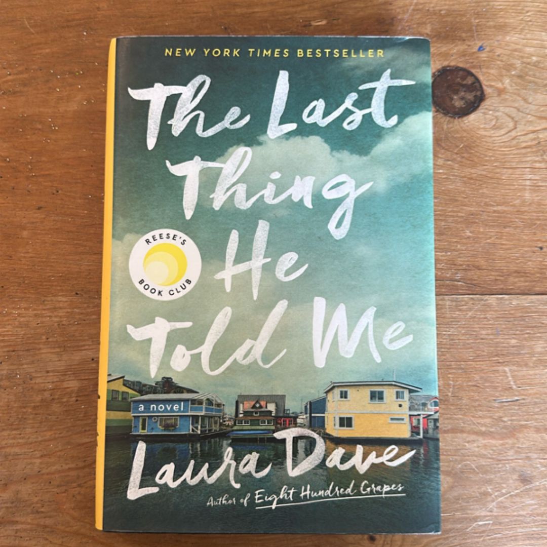 The Last Thing He Told Me