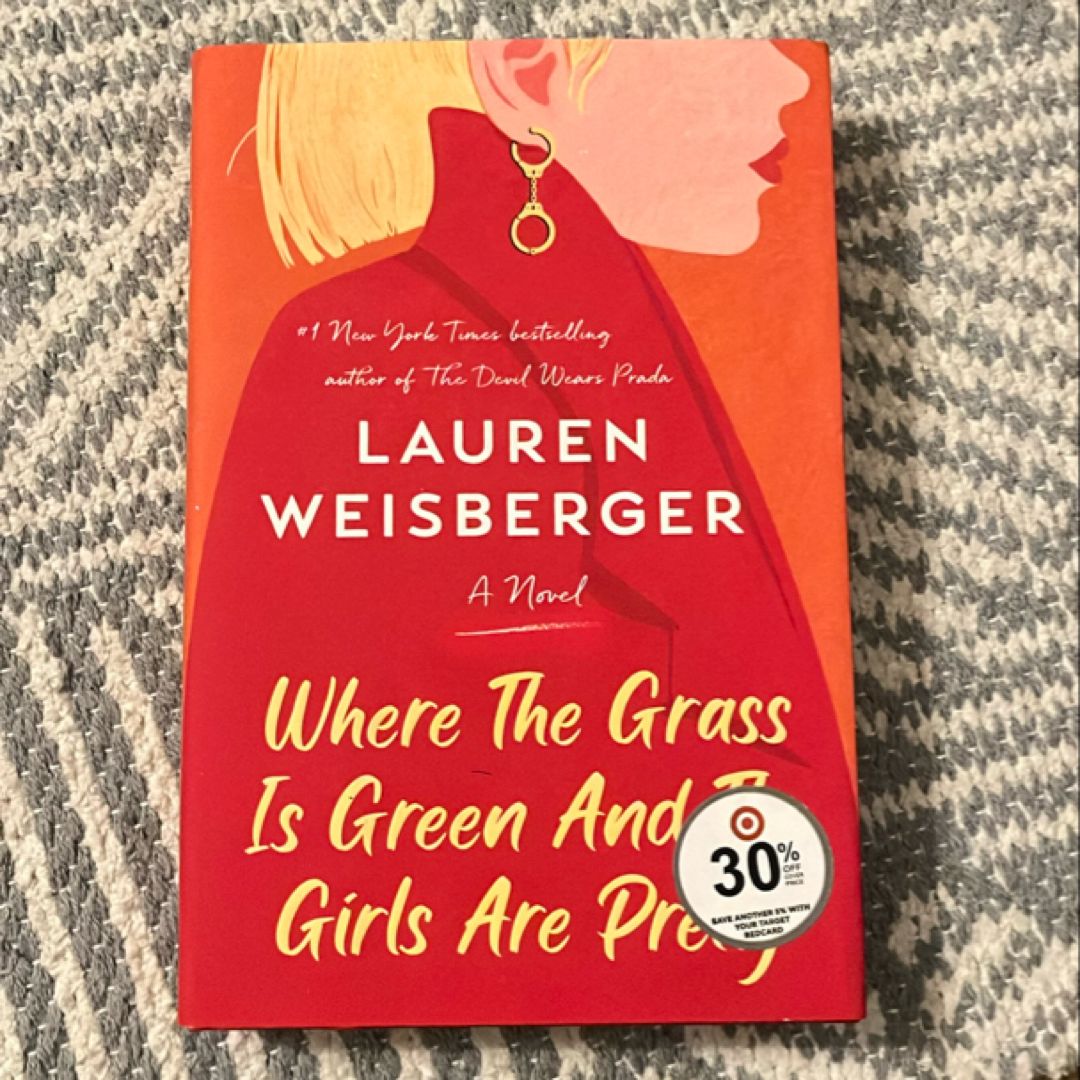 Where the Grass Is Green and the Girls Are Pretty