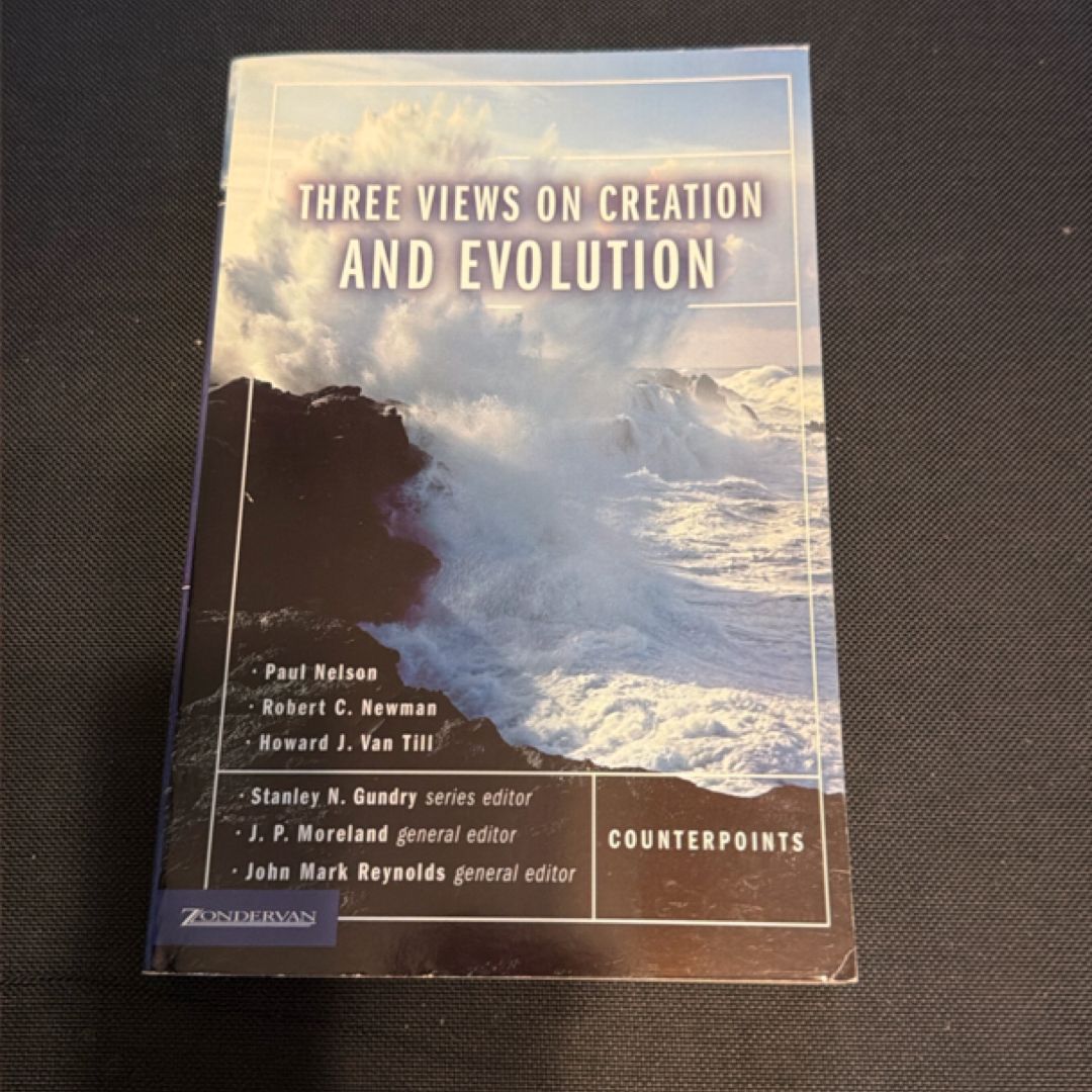 Three Views on Creation and Evolution