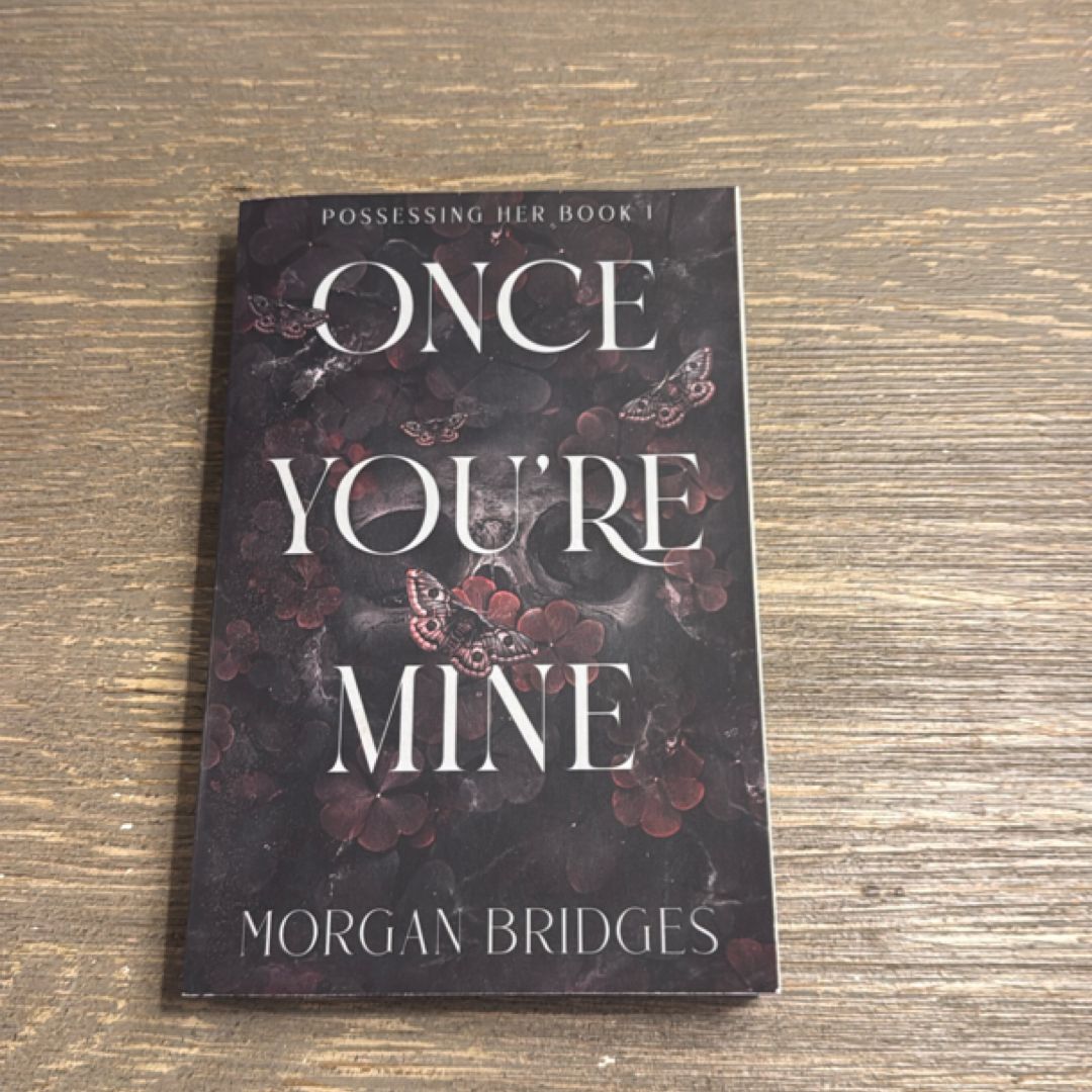 Once You're Mine