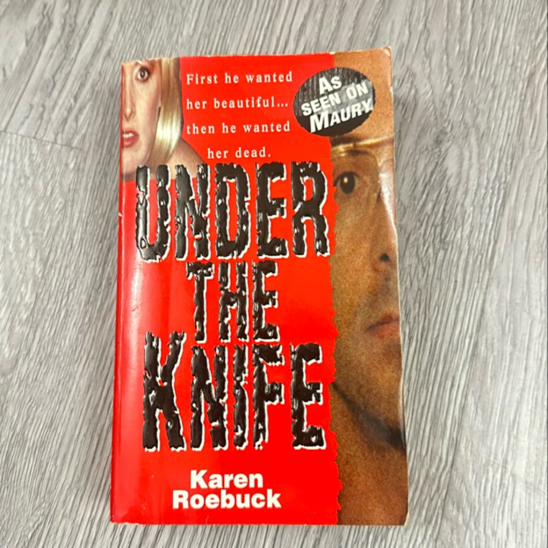 Under the Knife