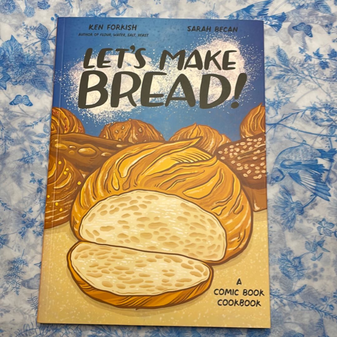 Let's Make Bread!