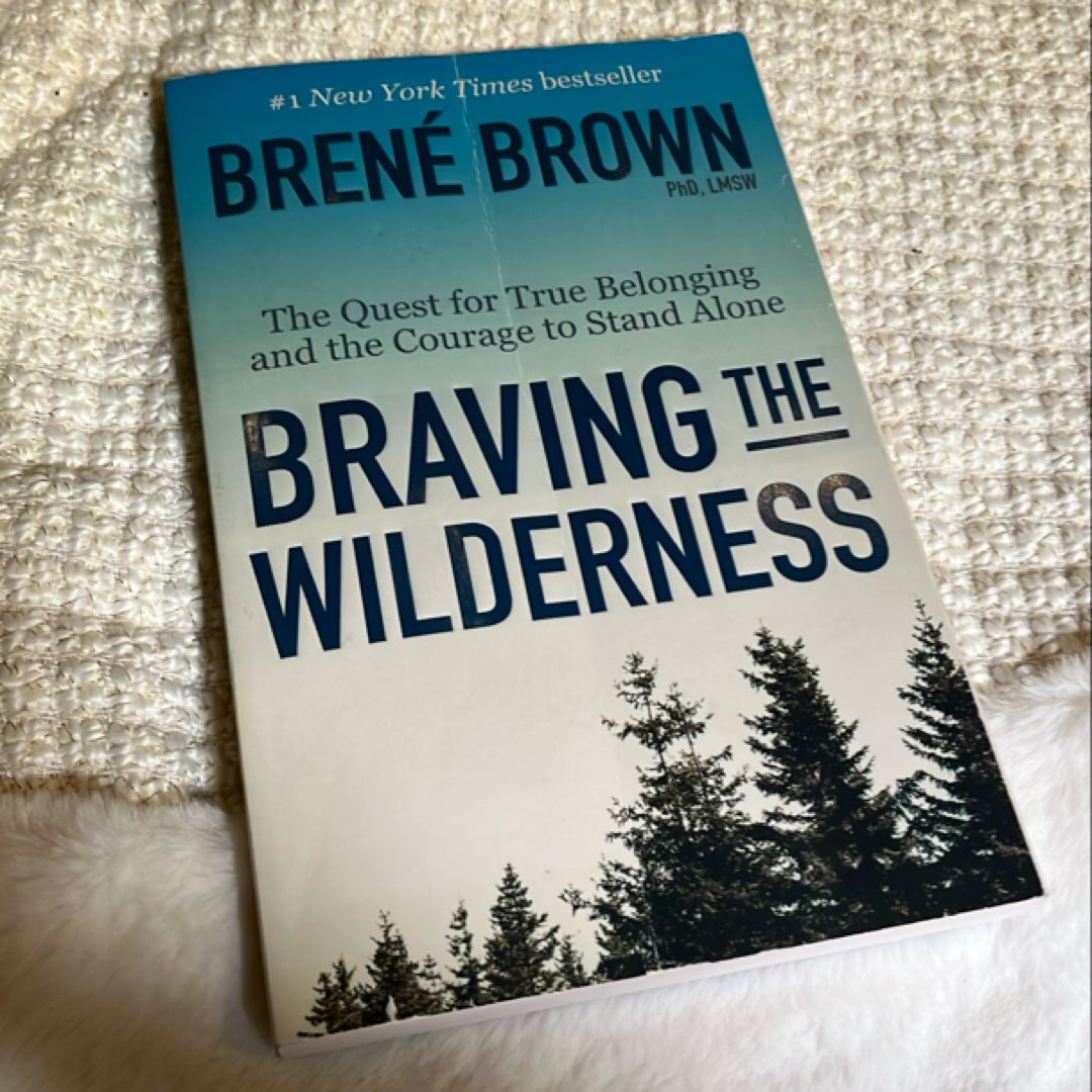 Braving the Wilderness