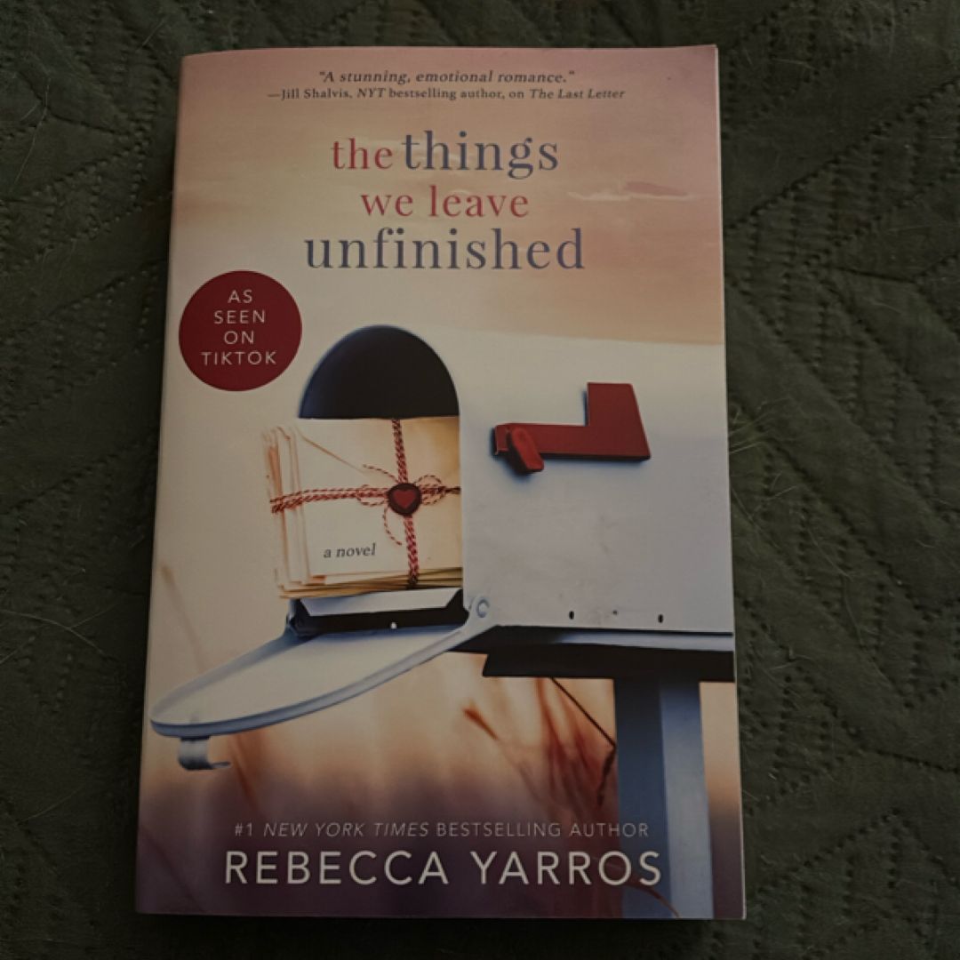 The Things We Leave Unfinished