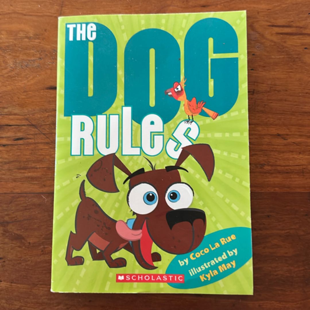 The Dog Rules