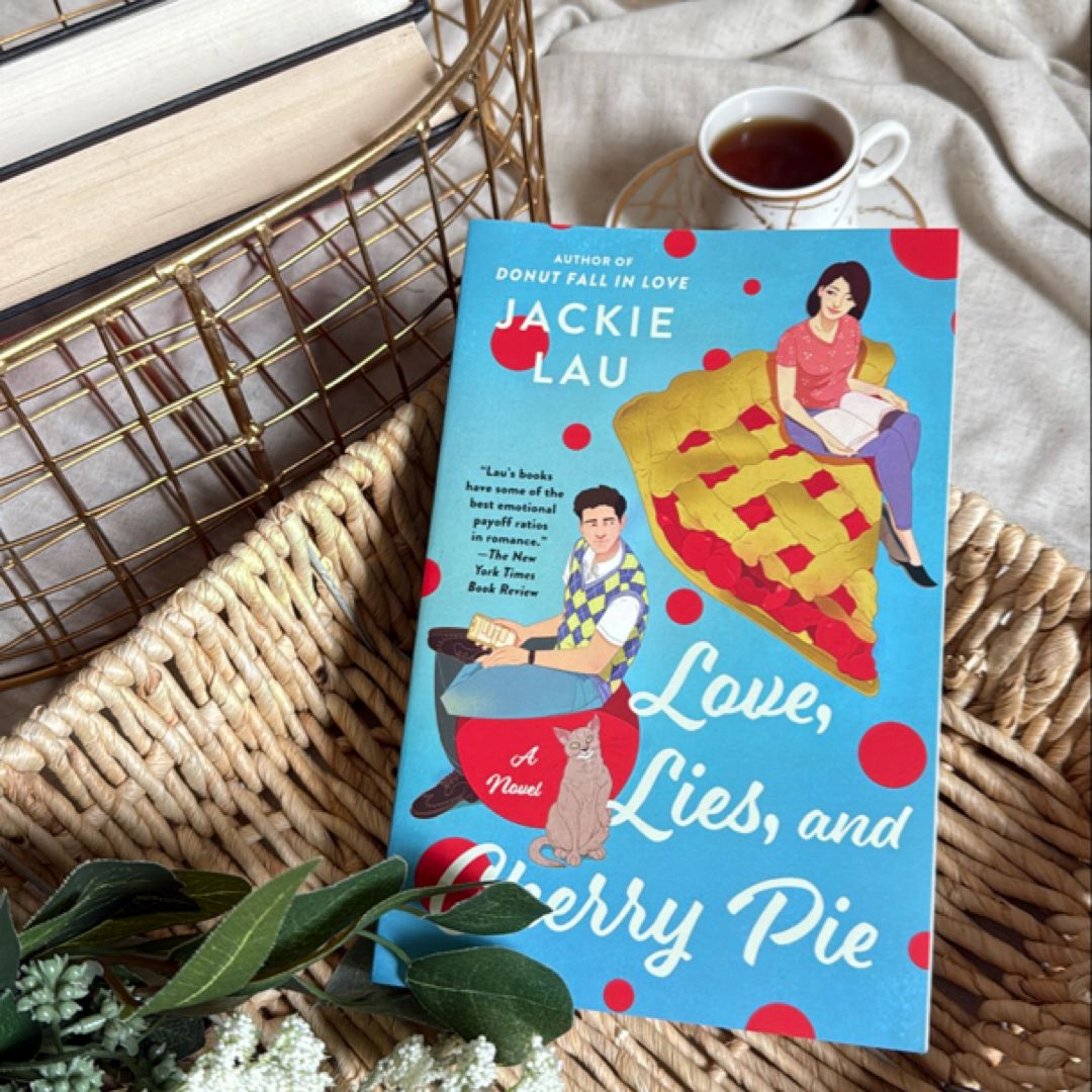 Love, Lies, and Cherry Pie