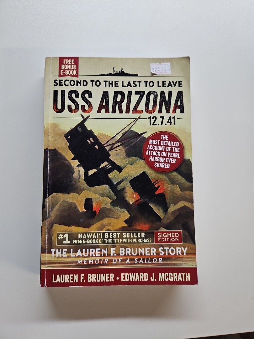 Second to the Last to Leave USS Arizona - SIGNED Edition - Interactive Edition