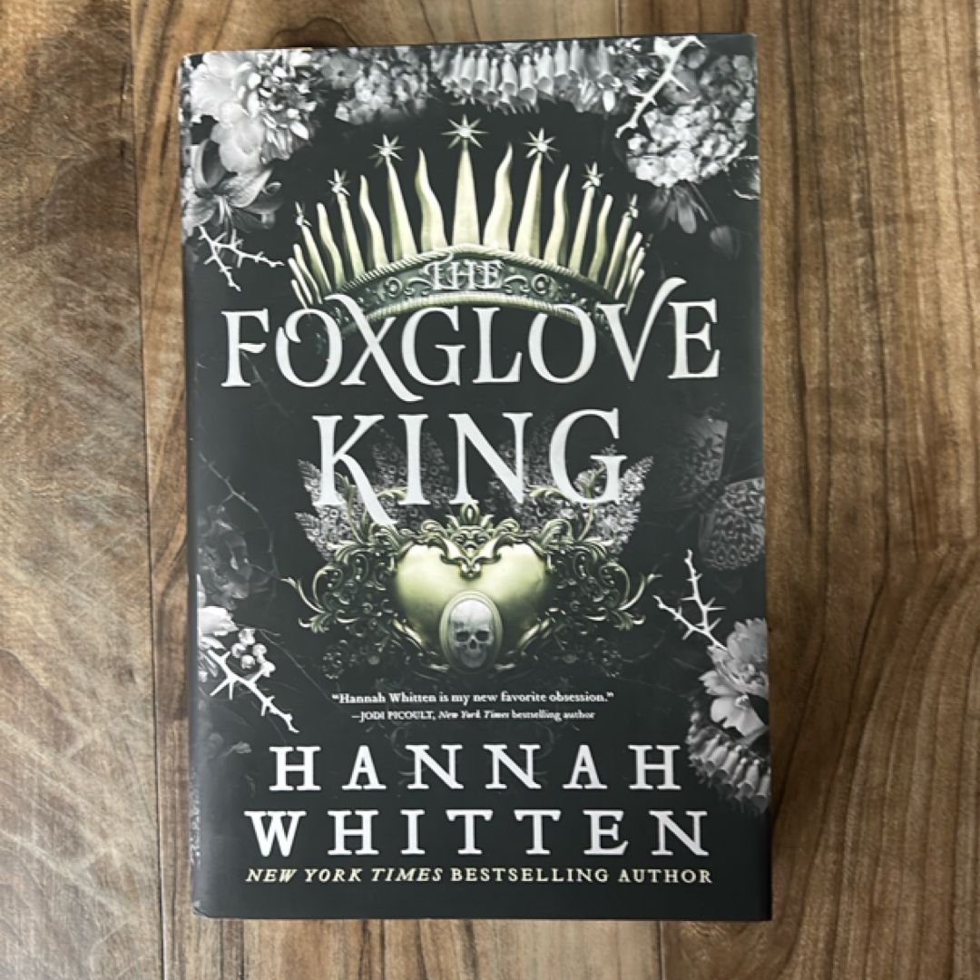 The Foxglove King