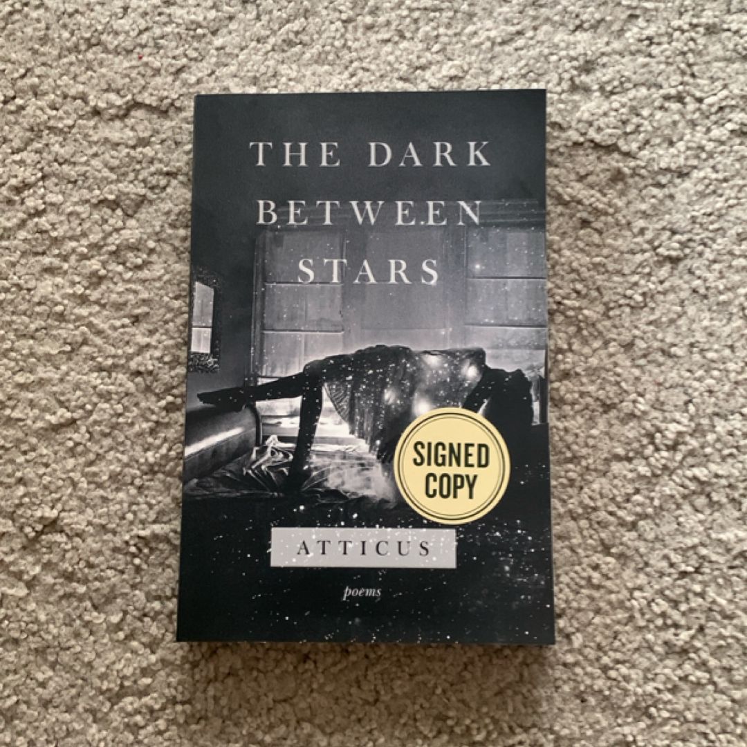 The Dark Between Stars: Poems, (signed)