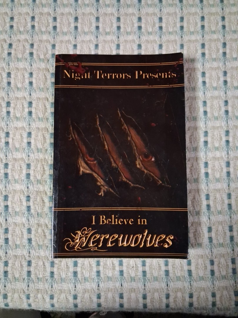 I Believe in Werewolves