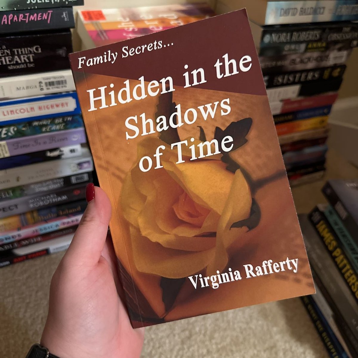 Family Secrets... Hidden in the Shadows of Time by Virginia Rafferty