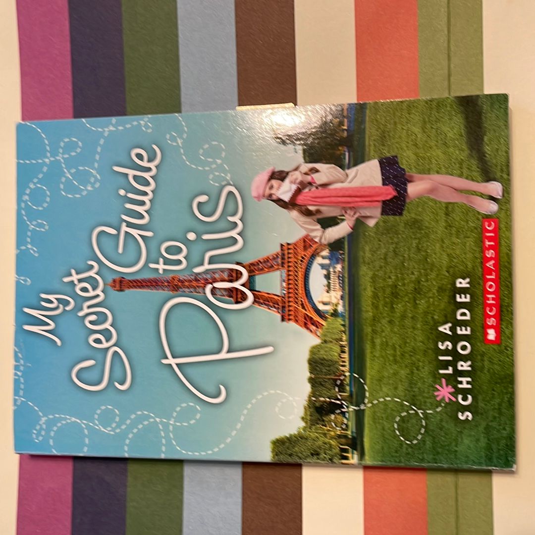 My Secret Guide to Paris