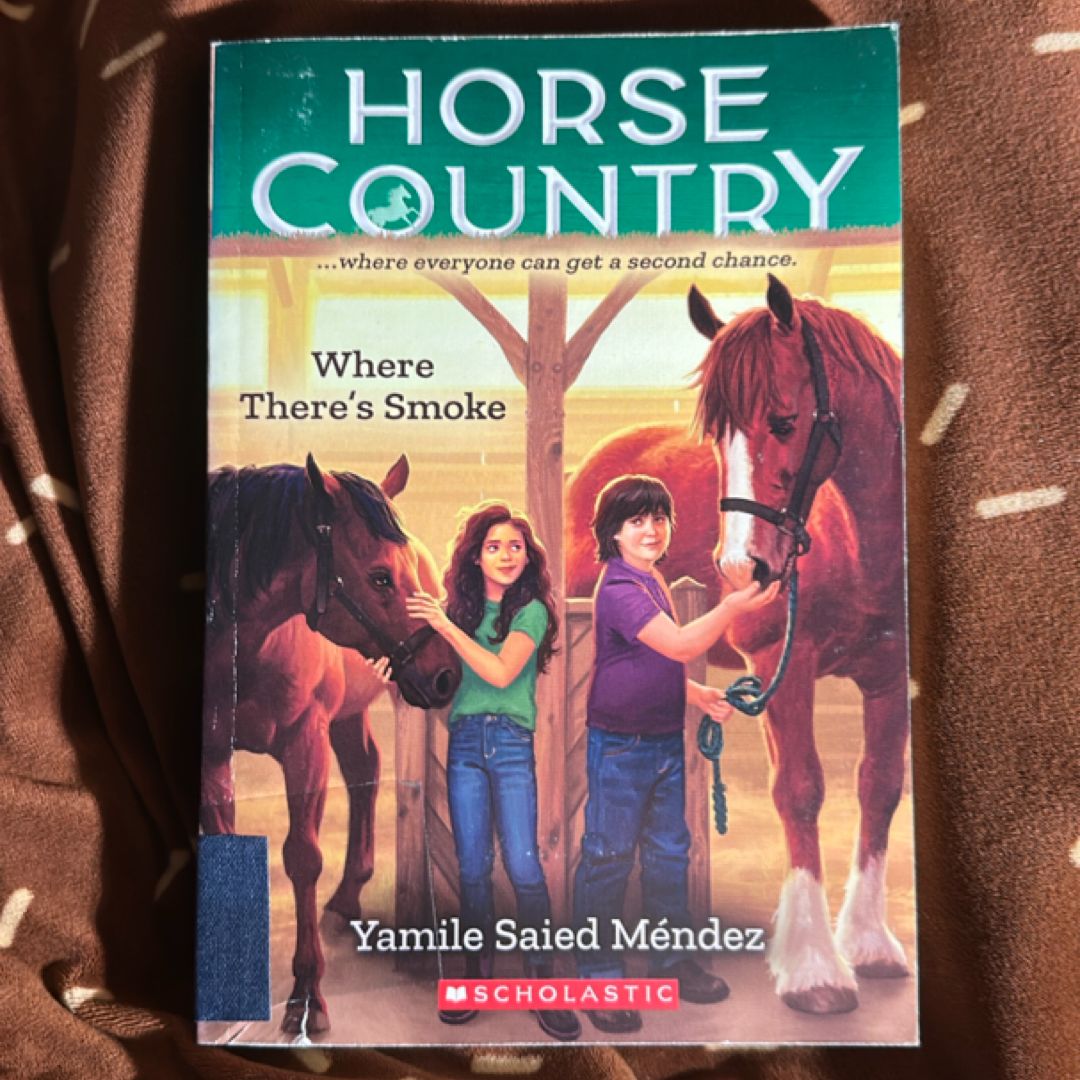 Where There's Smoke (Horse Country #3)