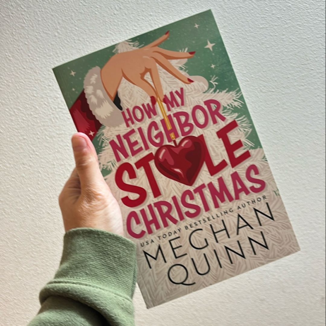 How My Neighbor Stole Christmas