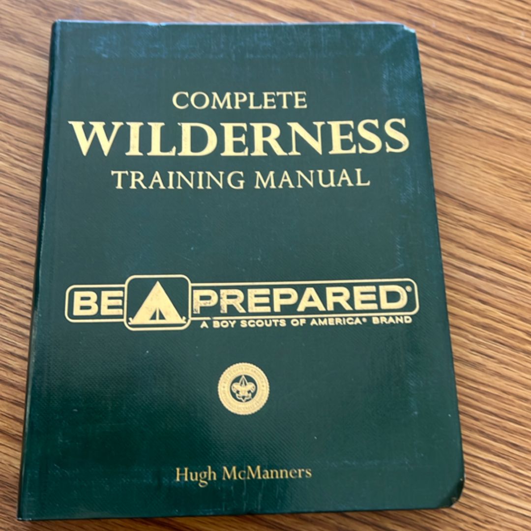 Boys Scouts Complete Wilderness Training Manual