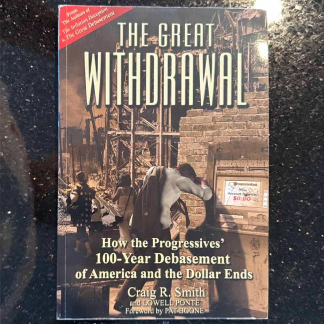 The Great Withdrawal by Craig R. Smith, Lowell Ponte