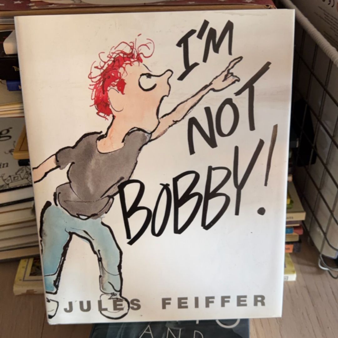 I'm Not Bobby!-Signed