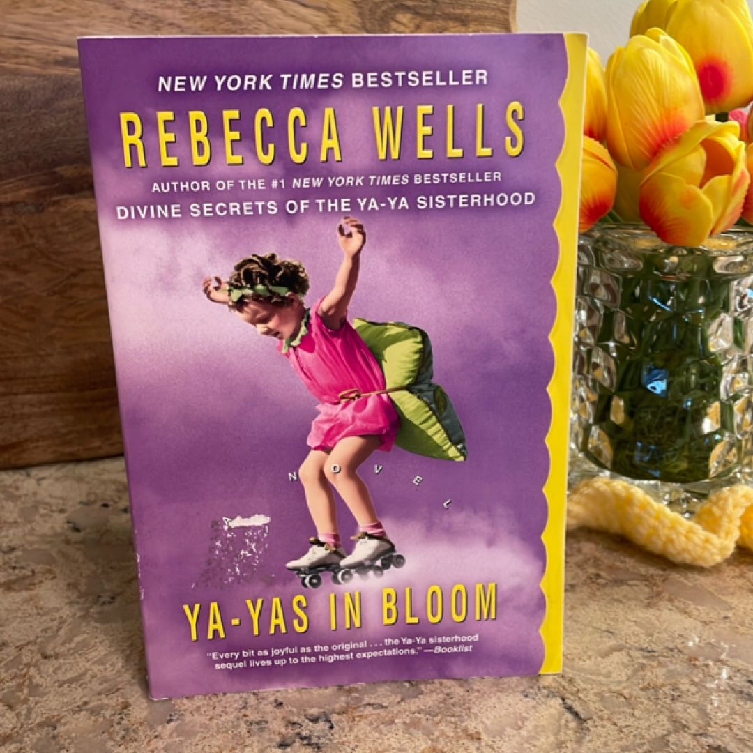 Ya-Yas in Bloom
