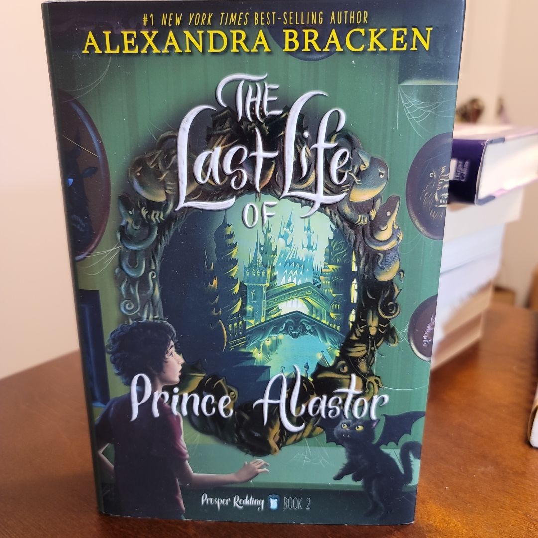 Prosper Redding the Last Life of Prince Alastor