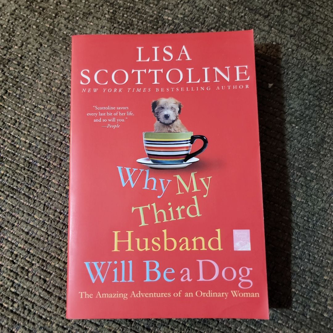 Why My Third Husband Will Be a Dog