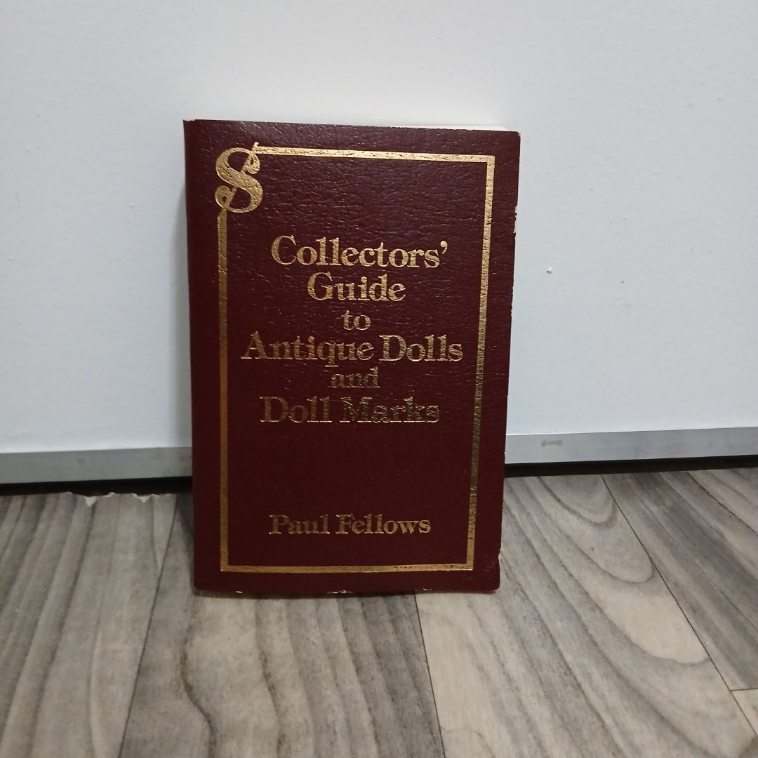 Collectors' Guide to Antique Dolls and Doll Marks