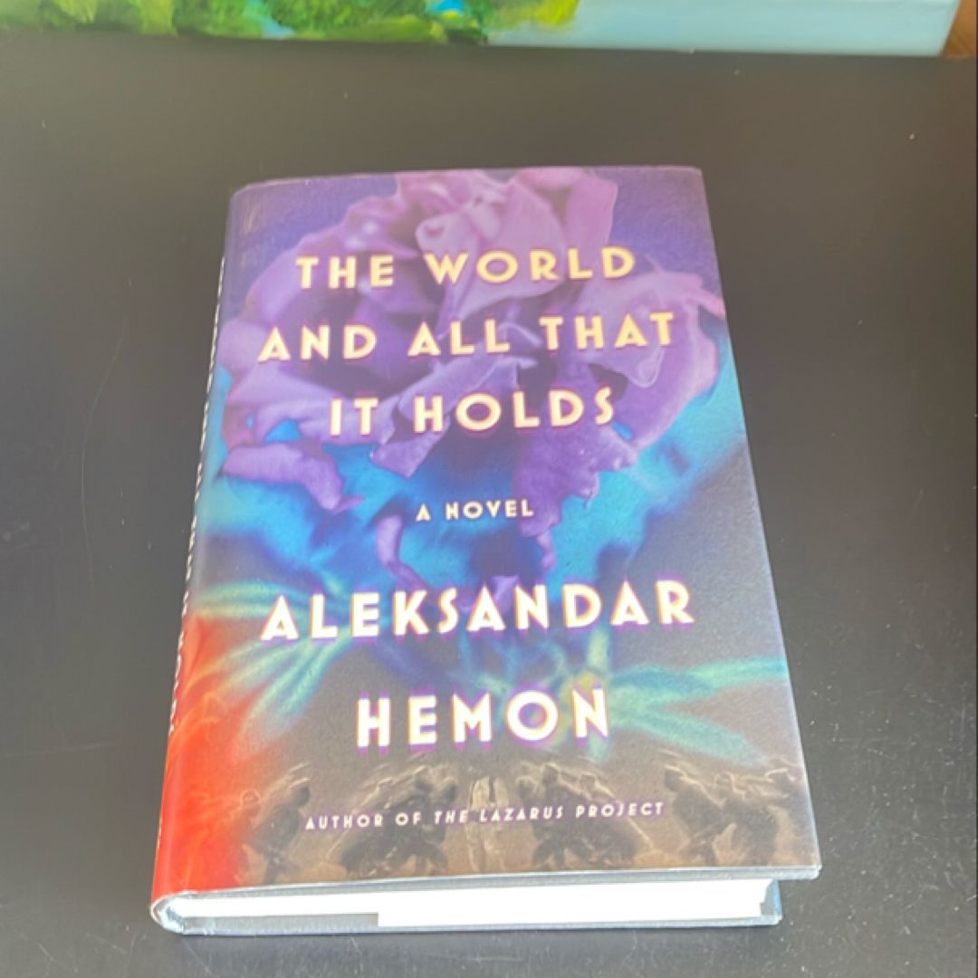 The World and All That It Holds