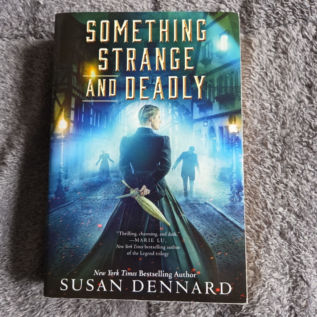 Something Strange and Deadly