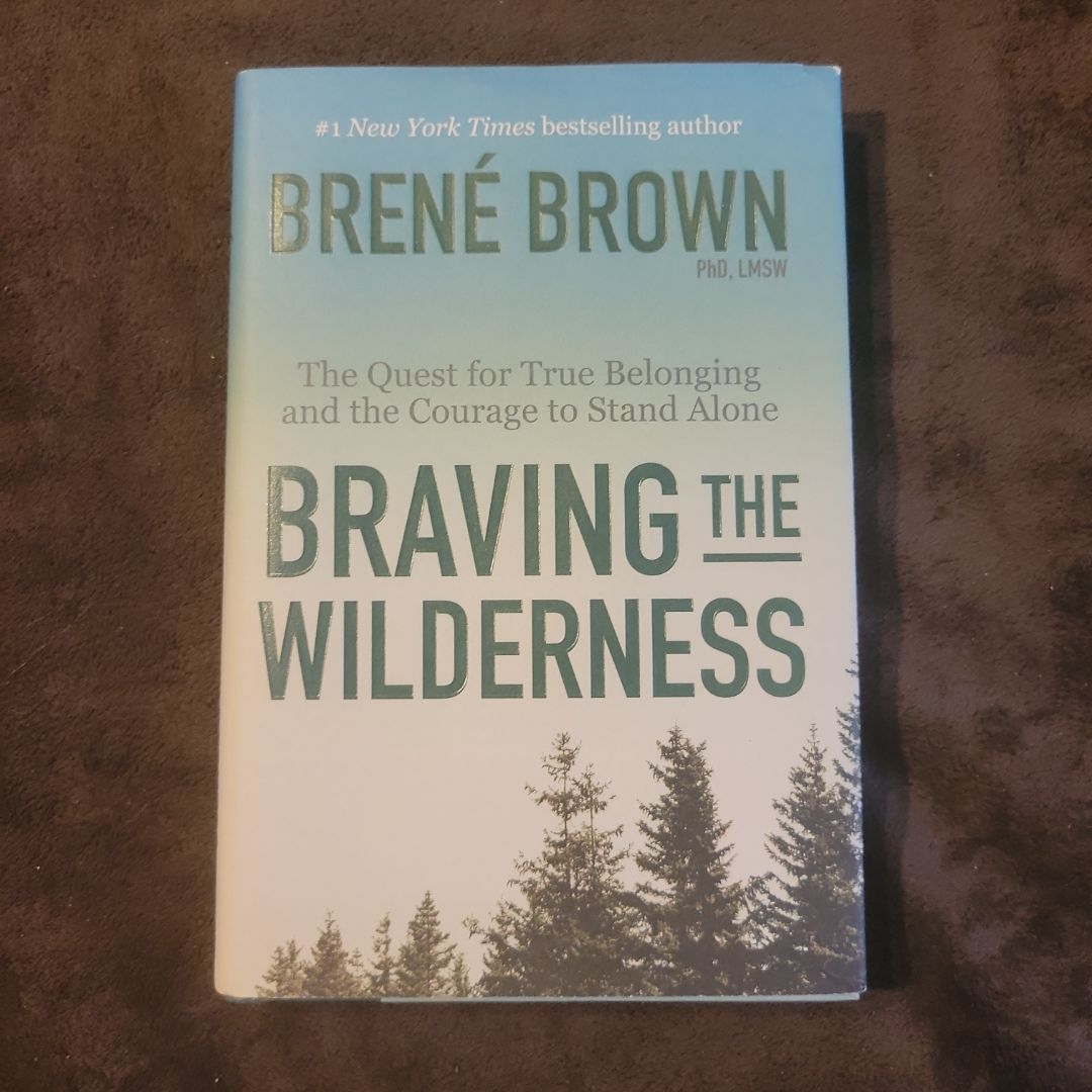 Braving the Wilderness