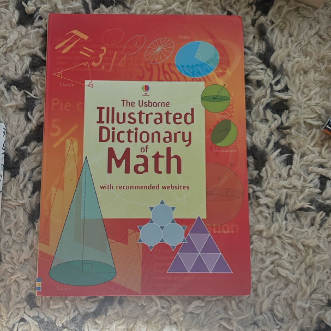 The Usborne Illustrated Dictionary of Math