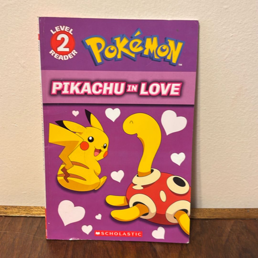 Pikachu in Love (Pokémon: Scholastic Reader, Level 2)