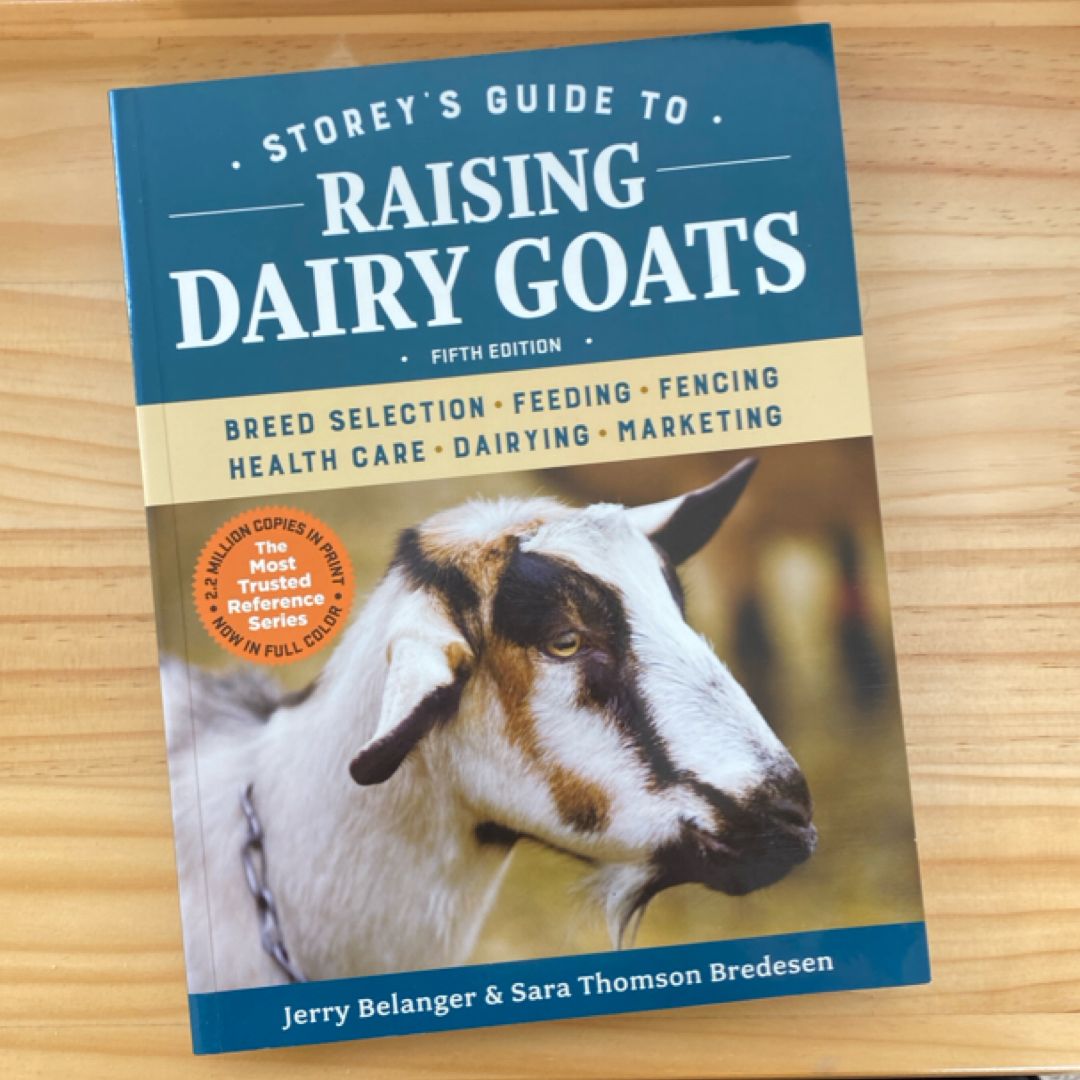 Storey's Guide to Raising Dairy Goats, 5th Edition