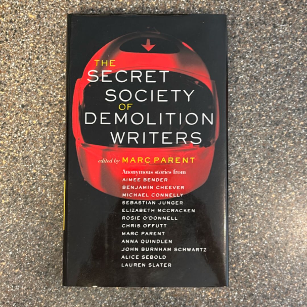 The Secret Society of Demolition Writers