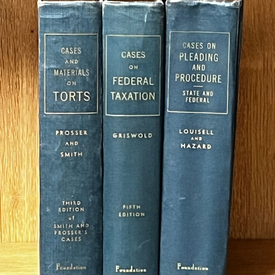 Cases & Materials On Torts, Cases On Federal Taxation, Pleading & Procedure State & Federal 