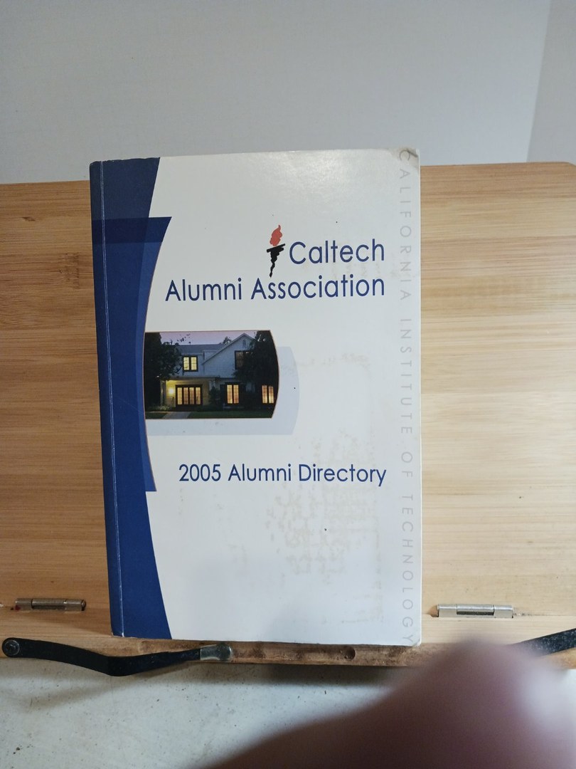 Caltech Alumni Association 2005 alumni directory. P241