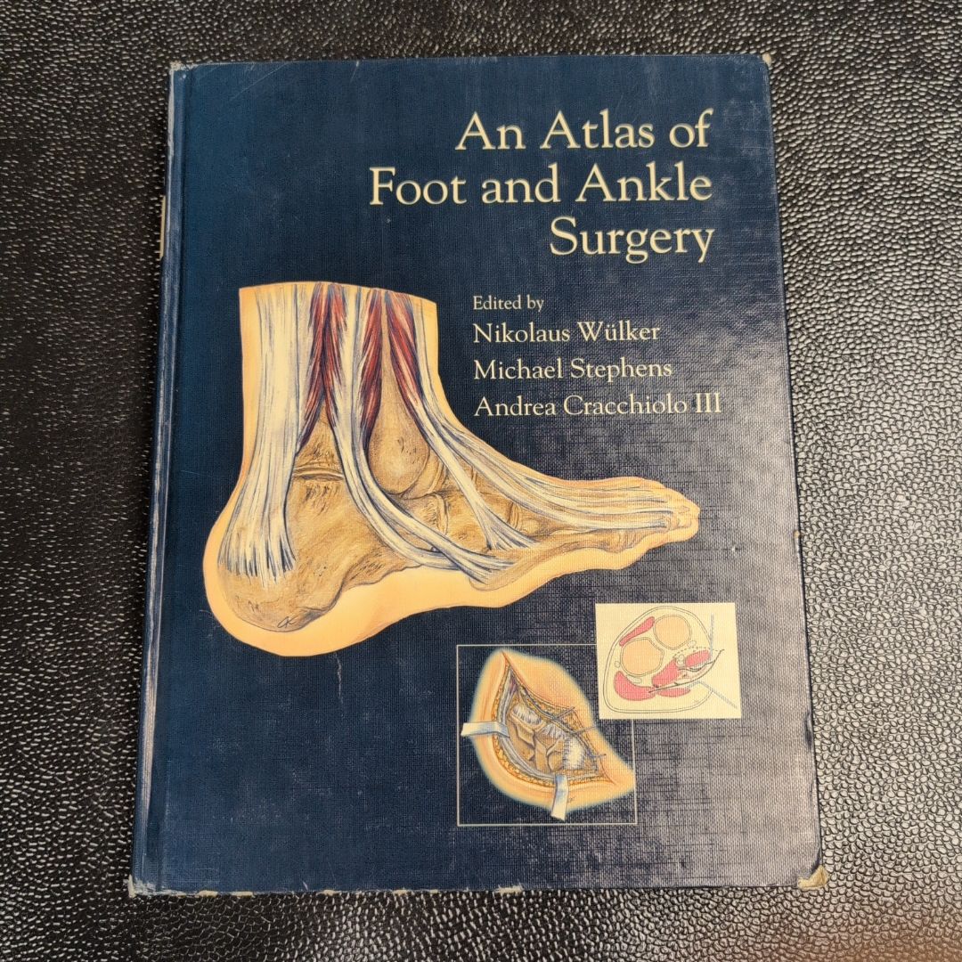 An Atlas of Foot and Ankle Surgery (1998)